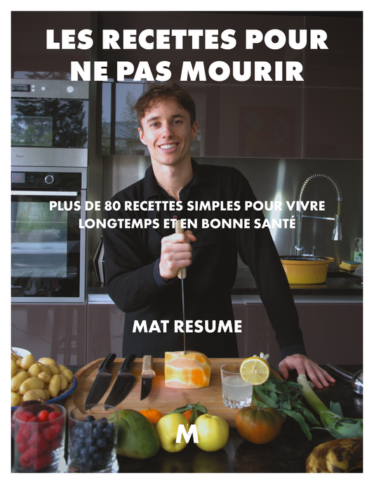 Les recettes pour ne pas mourir